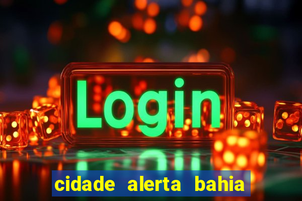 cidade alerta bahia adelson carvalho hoje